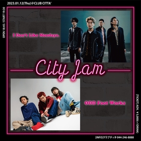 CLUB CITTA’主催ツーマンイベント『City Jam』開催　I Don't Like Mondays.とODD Foot Worksが出演